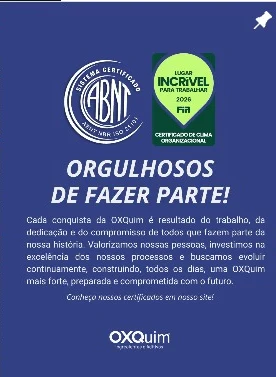 Certificações ABNT ISO 9001 e selo FIA de Lugar Incrível para Trabalhar da OXQuim