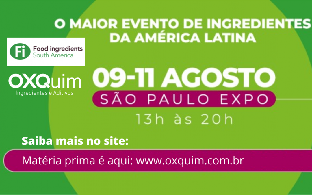 São Paulo Expo – O maior evento de ingredientes da América Latina